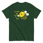 To Bee Or Not To Bee Men's Classic Tee