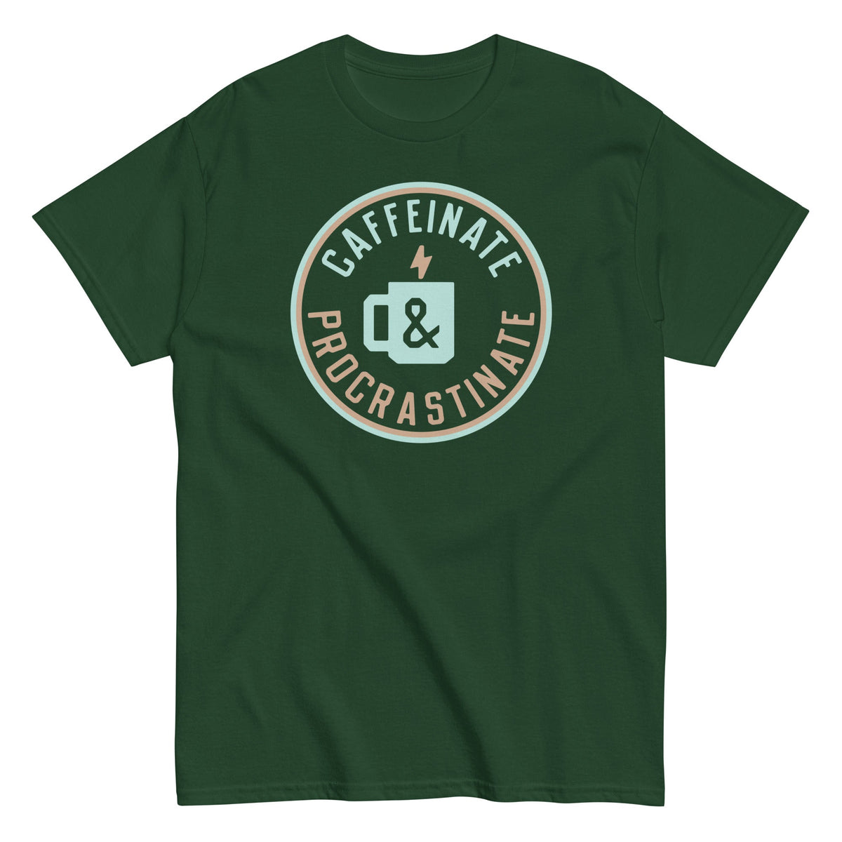 Caffeinate And Procrastinate Men's Classic Tee