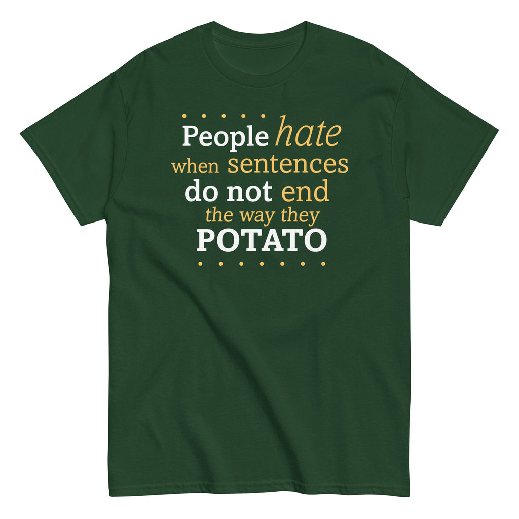 Sentences That End In Potato Men's Classic Tee