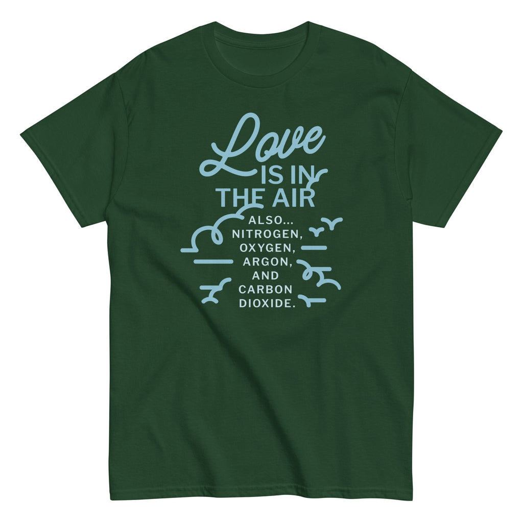 Love Is In The Air Men's Classic Tee