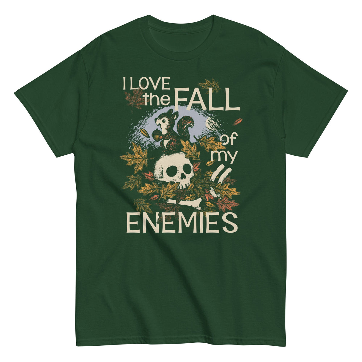 I Love The Fall Of My Enemies Men's Classic Tee