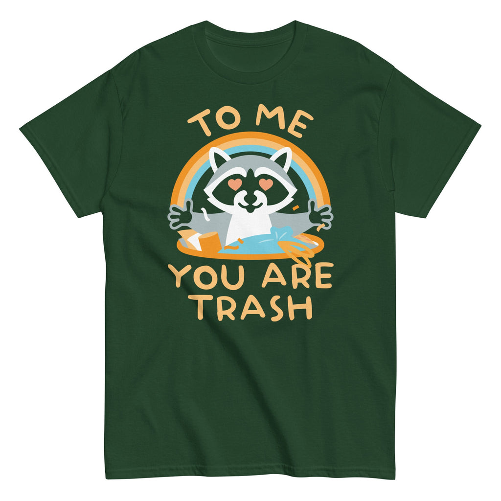 To Me You Are Trash Men's Classic Tee