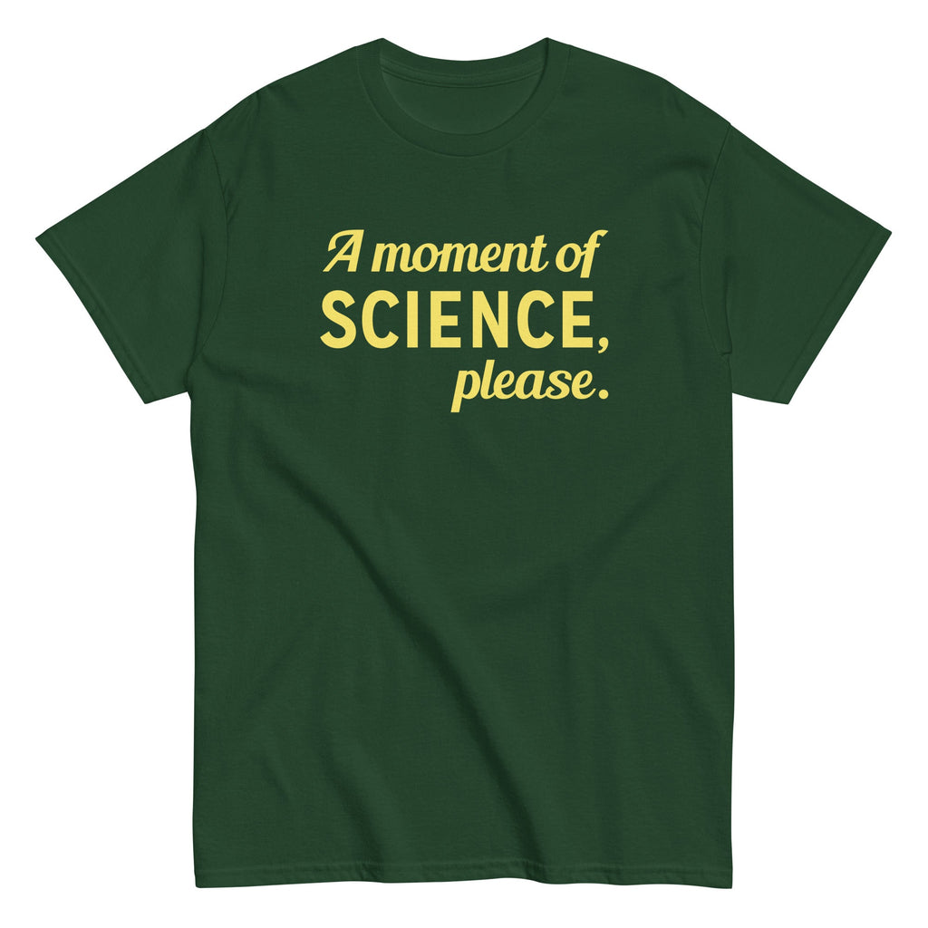 A Moment of Science. Please Men's Classic Tee