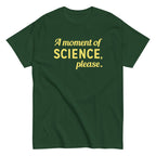A Moment of Science. Please Men's Classic Tee