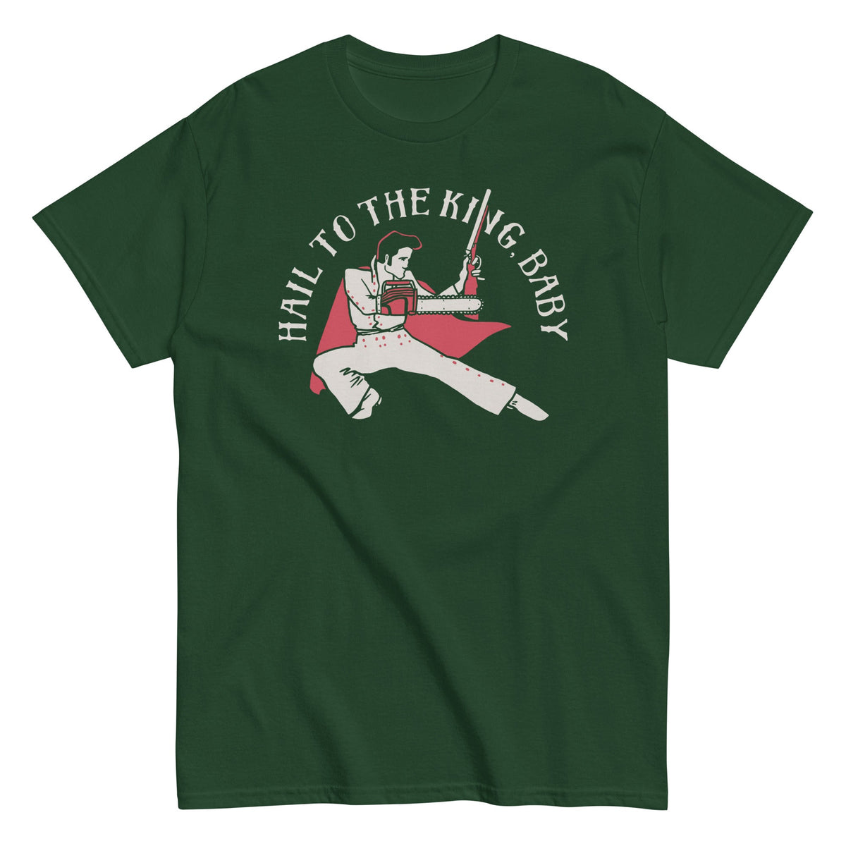 Hail To The King. Baby Men's Classic Tee