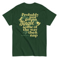 Probably Just Gonna Jingle Some Of The Way Then Nap Men's Classic Tee