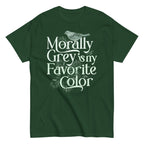 Morally Grey Is My Favorite Color Men's Classic Tee
