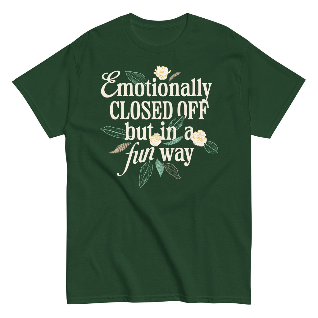 Emotionally Closed Off But In A Fun Way Men's Classic Tee
