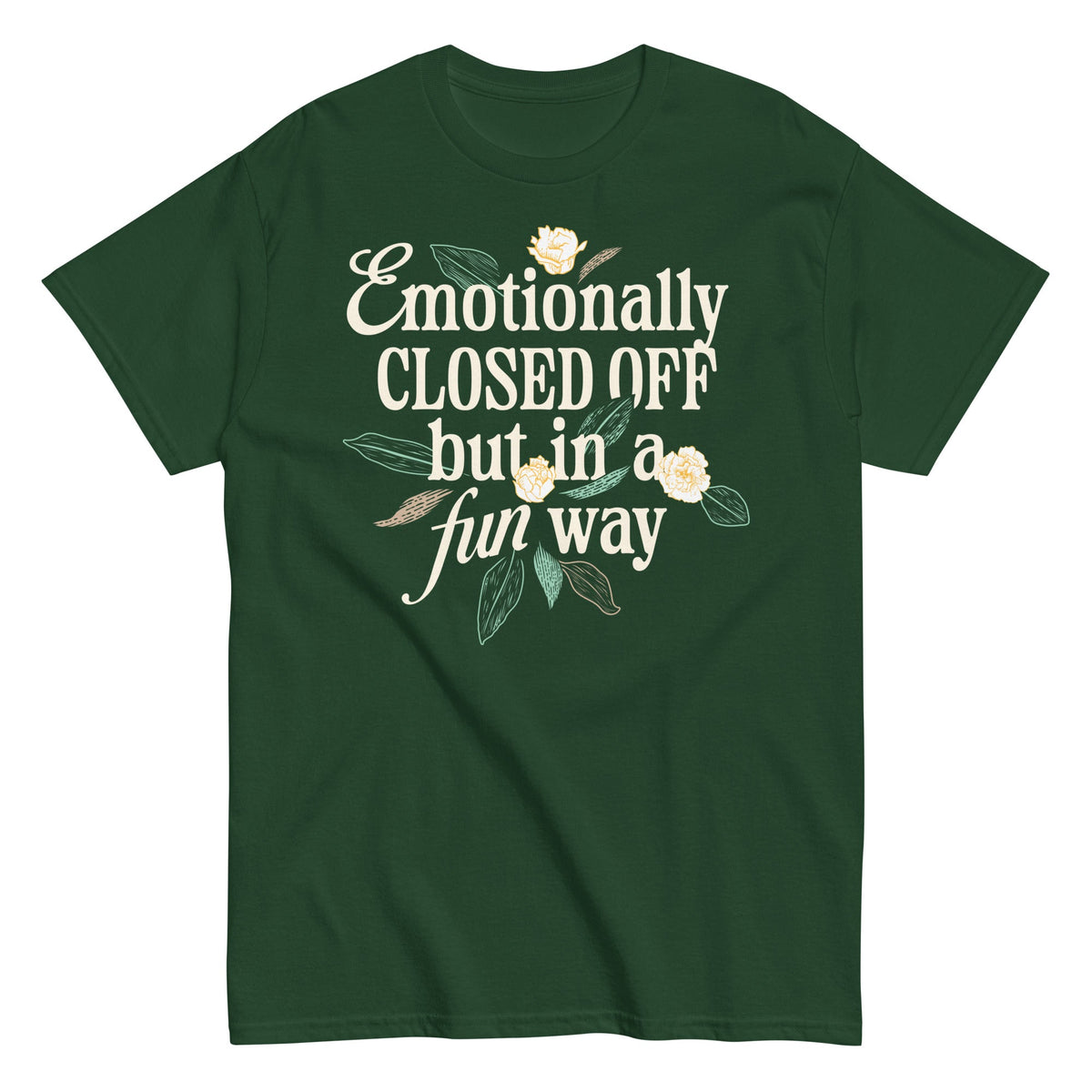 Emotionally Closed Off But In A Fun Way Men's Classic Tee
