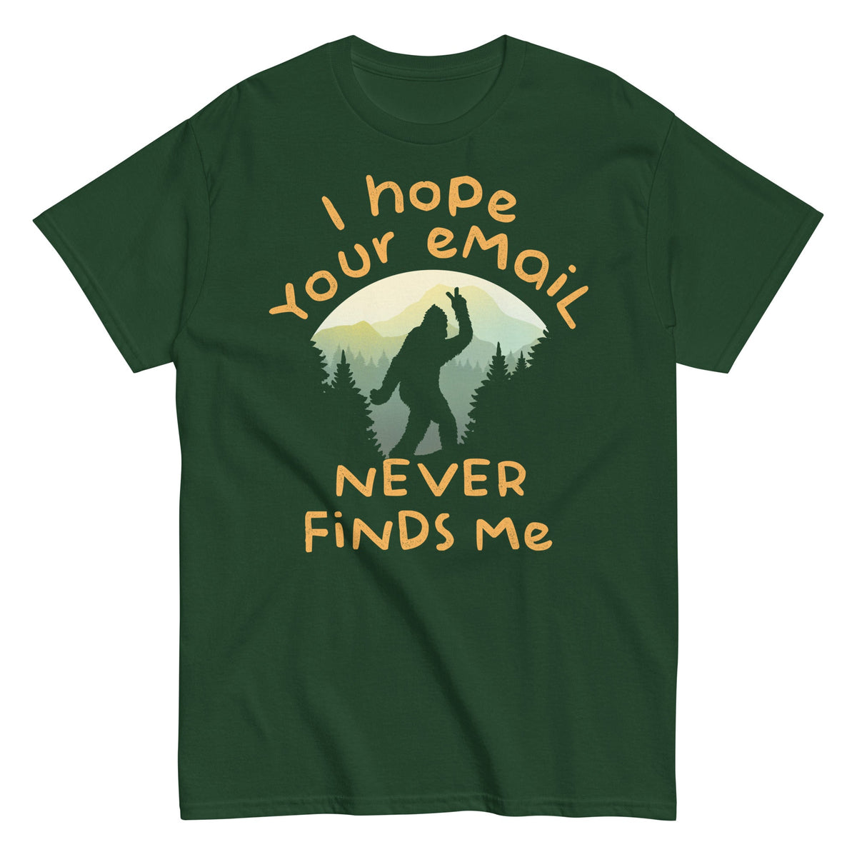 I Hope Your Email Never Finds Me Men's Classic Tee