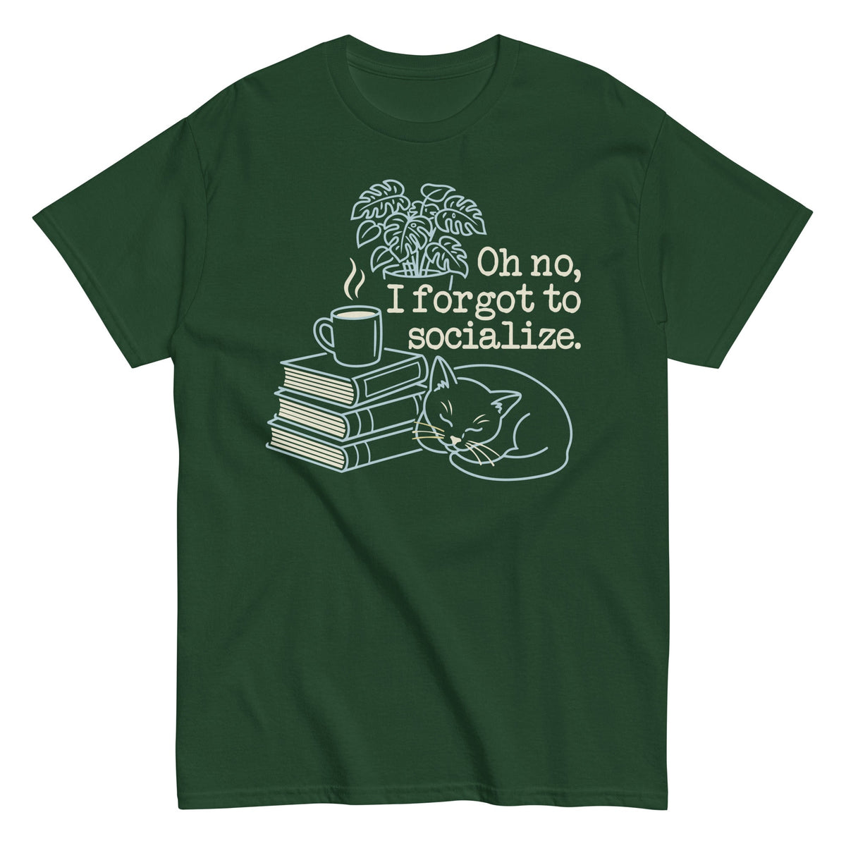 Oh No. I Forgot To Socialize Men's Classic Tee