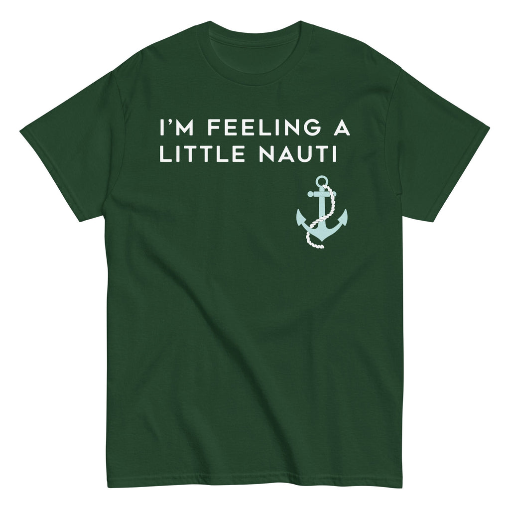 I'm Feeling A Little Nauti Men's Classic Tee