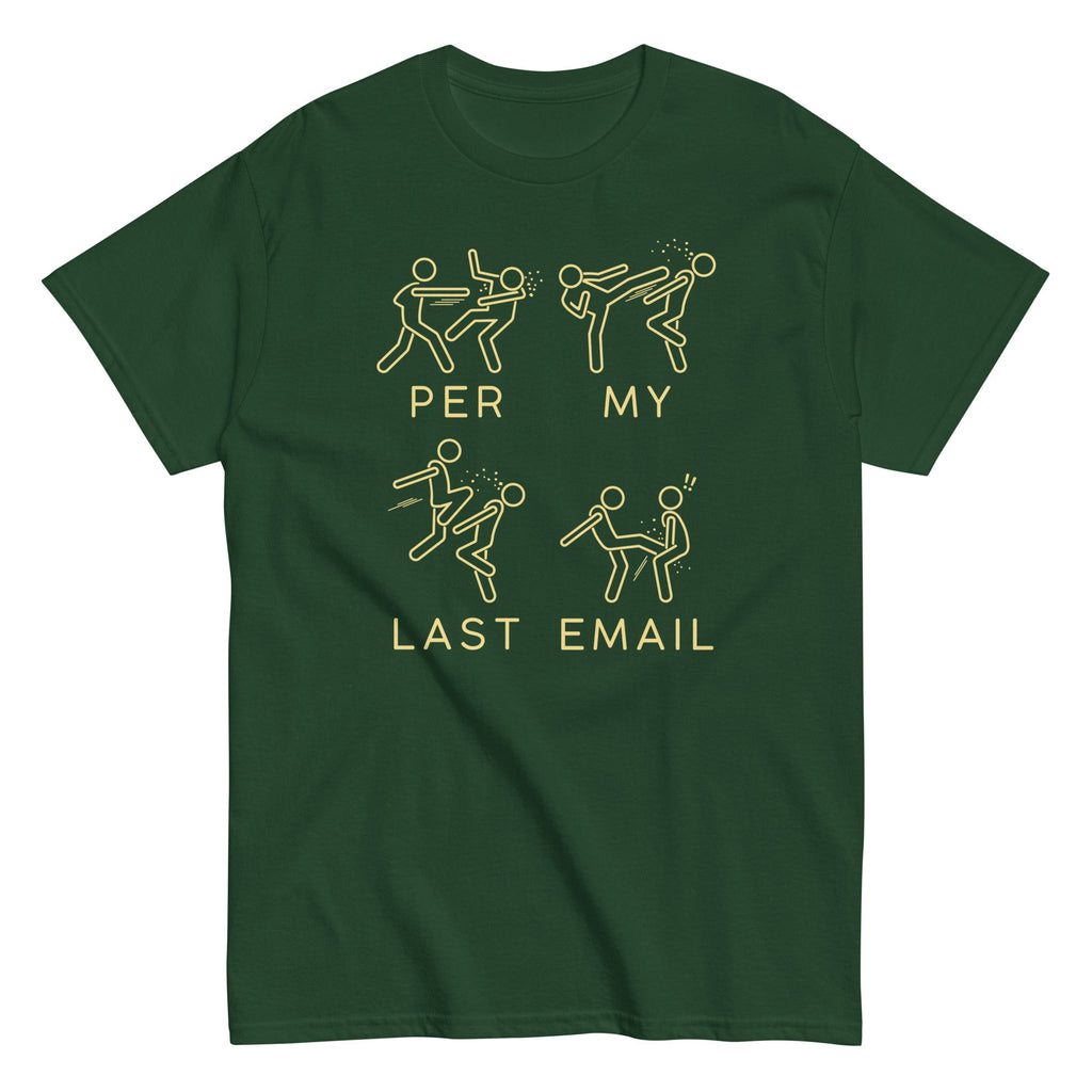 Per My Last Email Men's Classic Tee