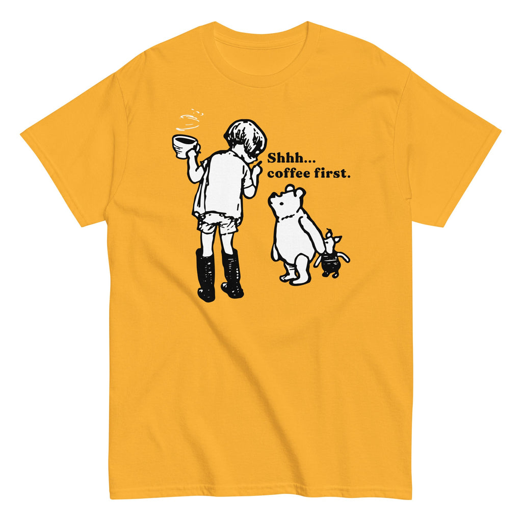 Shhh Coffee First Men's Classic Tee