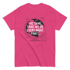 The Same Thing We Do Every Night Men's Classic Tee