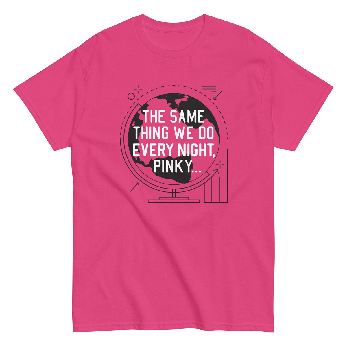 The Same Thing We Do Every Night Men's Classic Tee