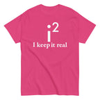 I Keep It Real Men's Classic Tee