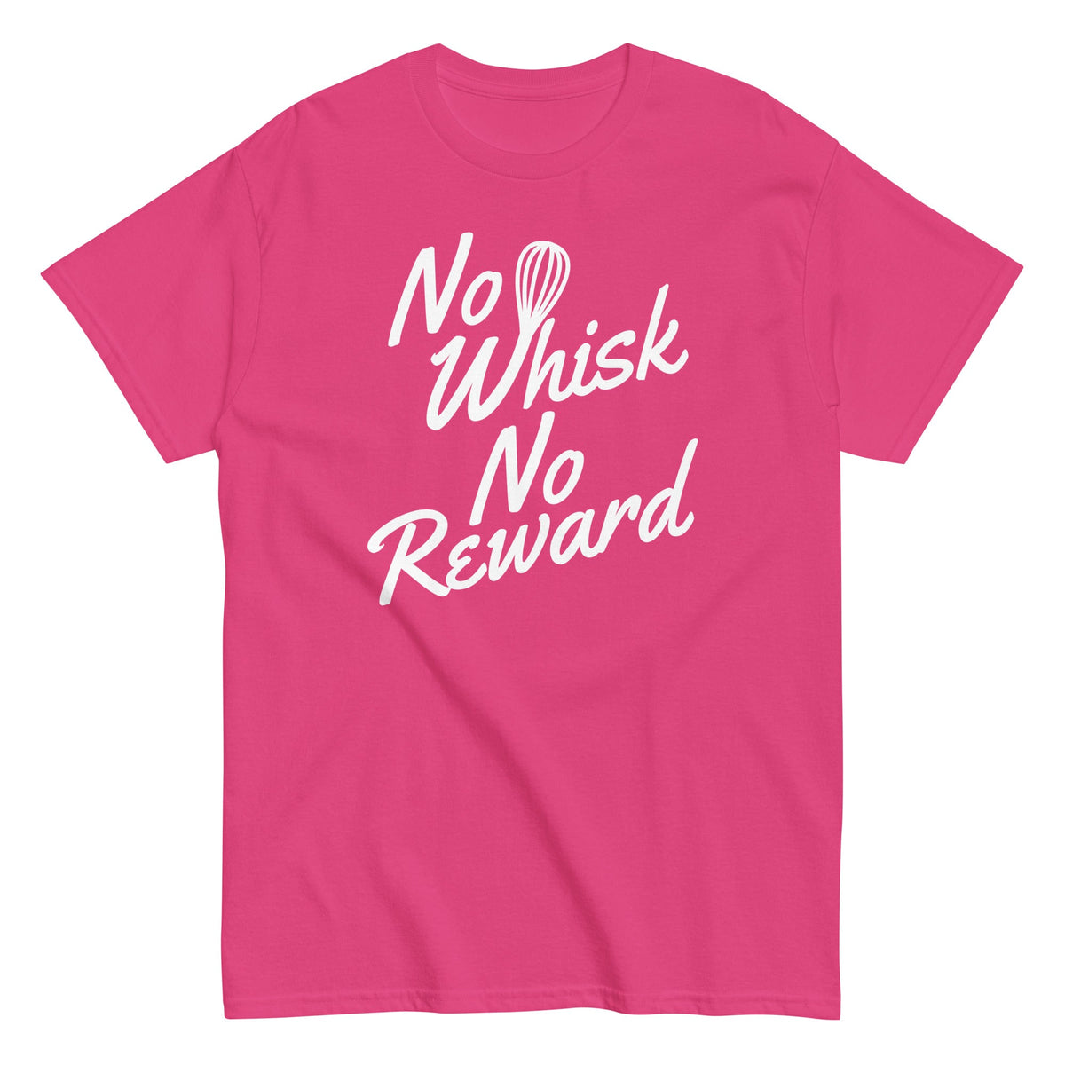 No Whisk No Reward Men's Classic Tee