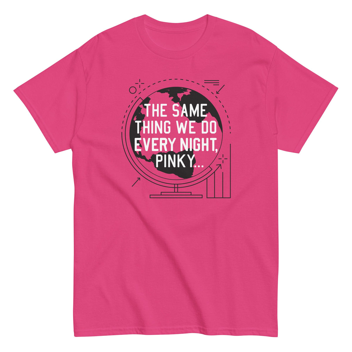 The Same Thing We Do Every Night Men's Classic Tee