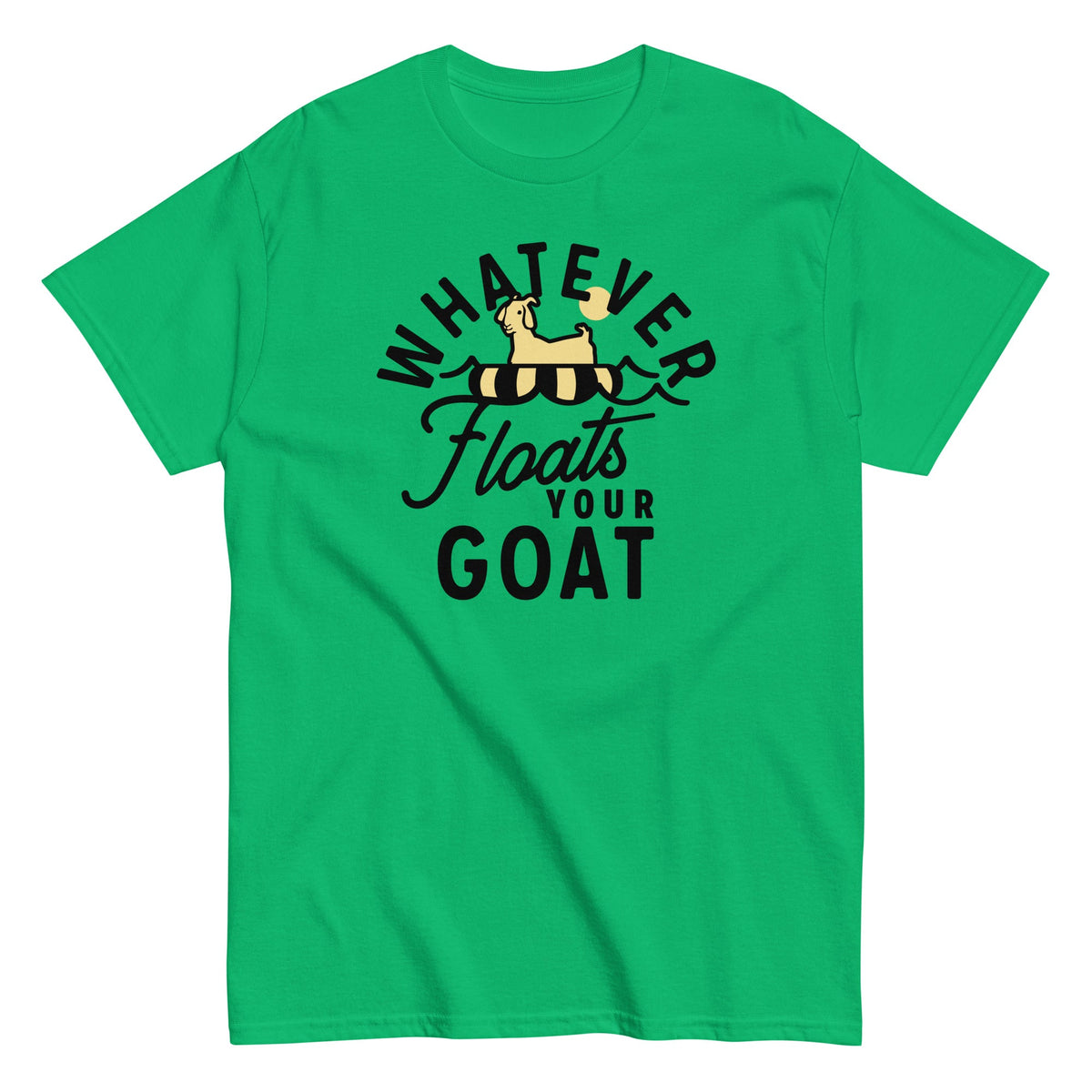 Whatever Floats Your Goat Men's Classic Tee