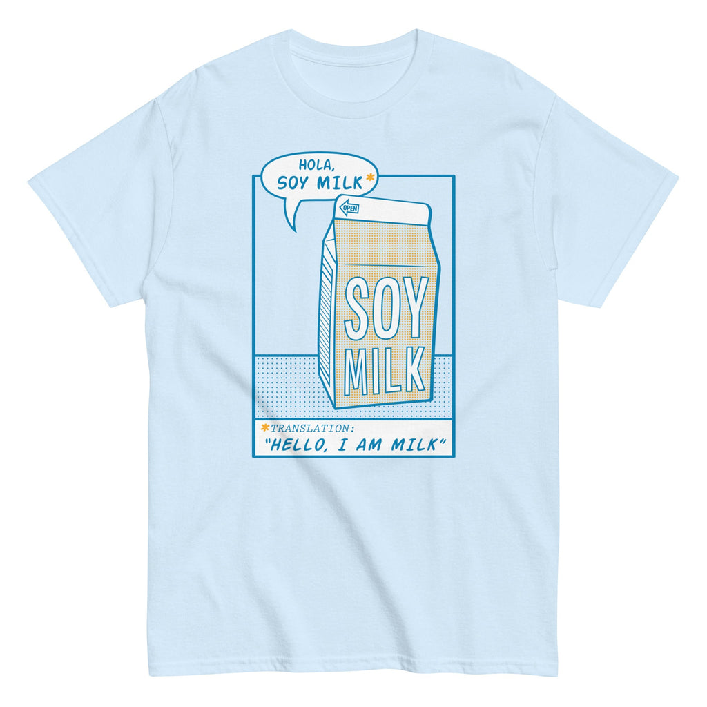 Hola. Soy Milk Men's Classic Tee