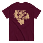 If Not Friend. Why Friend Shaped? Men's Classic Tee