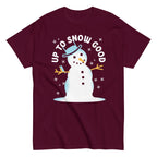 Up To Snow Good Men's Classic Tee