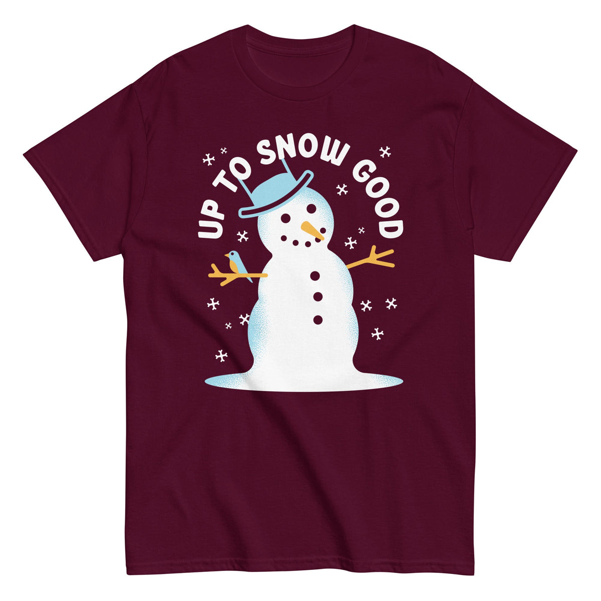 Up To Snow Good Men's Classic Tee