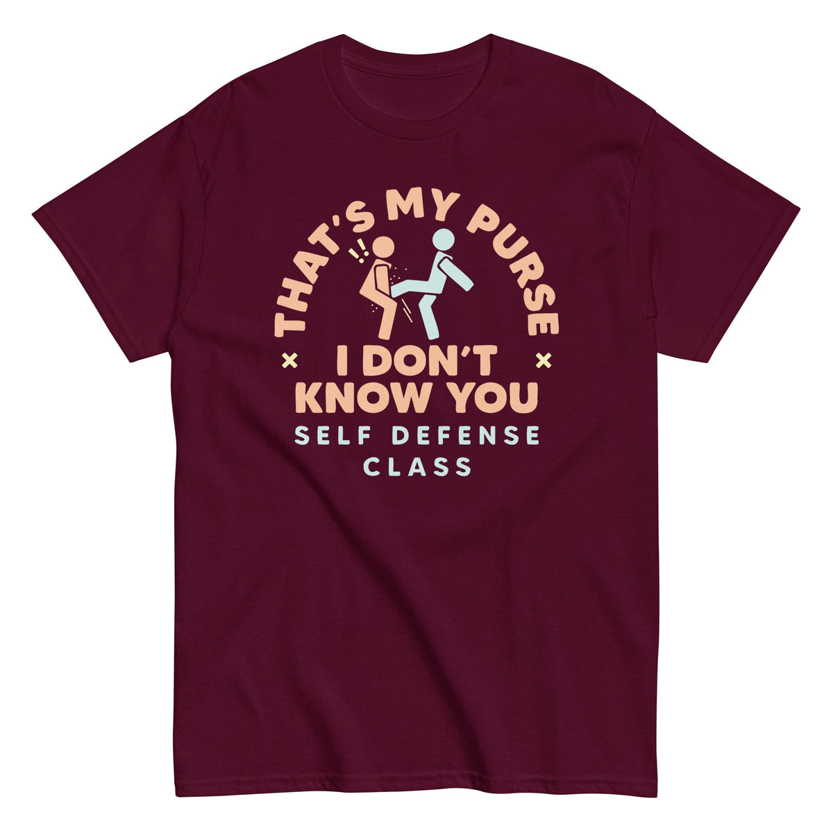 That's My Purse I Don't Know You Men's Classic Tee