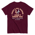 That's My Purse I Don't Know You Men's Classic Tee
