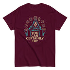 You Can Certainly Try Men's Classic Tee