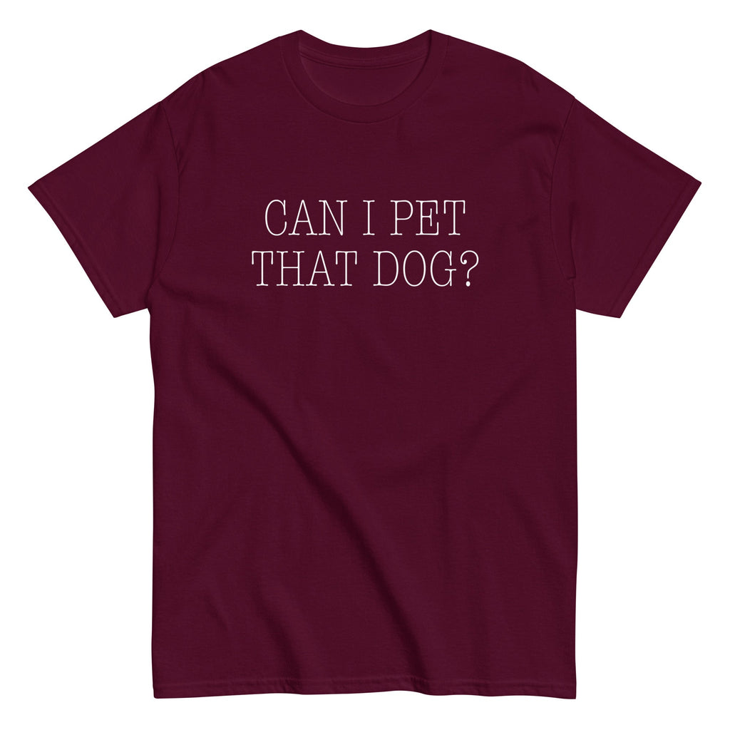 Can I Pet That Dog? Men's Classic Tee