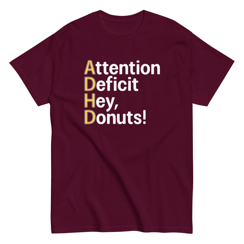 Attention Deficit Hey. Donuts! Men's Classic Tee