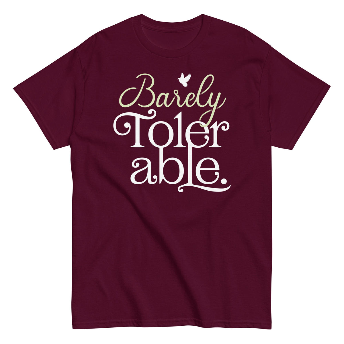 Barely Tolerable Men's Classic Tee