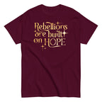 Rebellions Are Built On Hope Men's Classic Tee