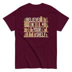 Believe In Your Shelf Men's Classic Tee