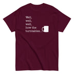 Well. Well. Well. How The Turntables Men's Classic Tee