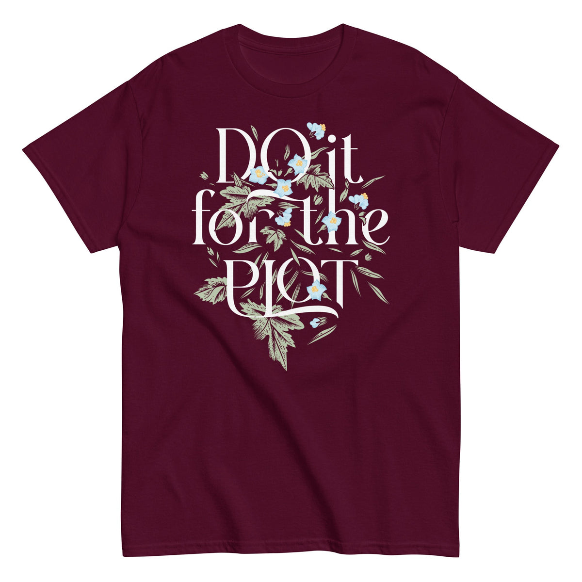 Do It For The Plot Men's Classic Tee