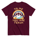 To Me You Are Trash Men's Classic Tee