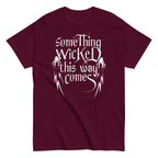 Something Wicked This Way Comes Men's Classic Tee
