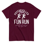 Psycho Killer Fun Run Men's Classic Tee
