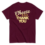 Cheese And Thank You Men's Classic Tee