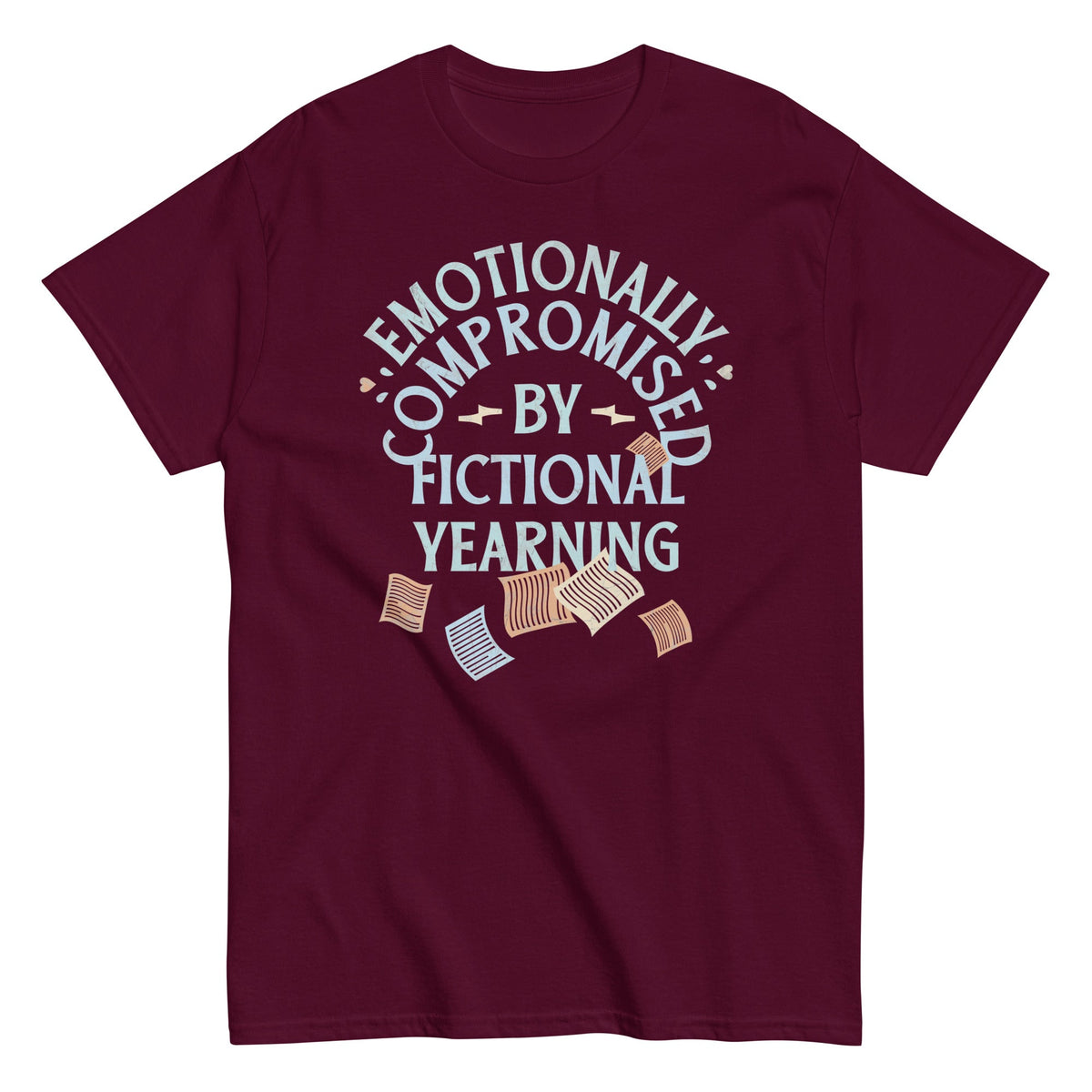 Emotionally Compromised By Fictional Yearning Men's Classic Tee