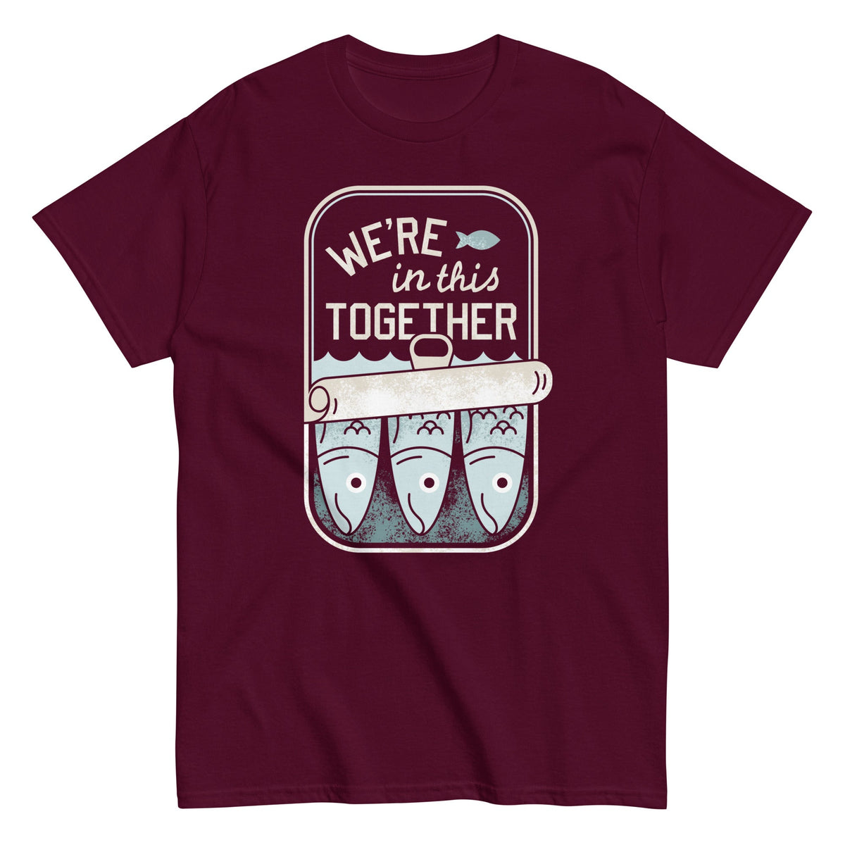 We're In This Together Men's Classic Tee