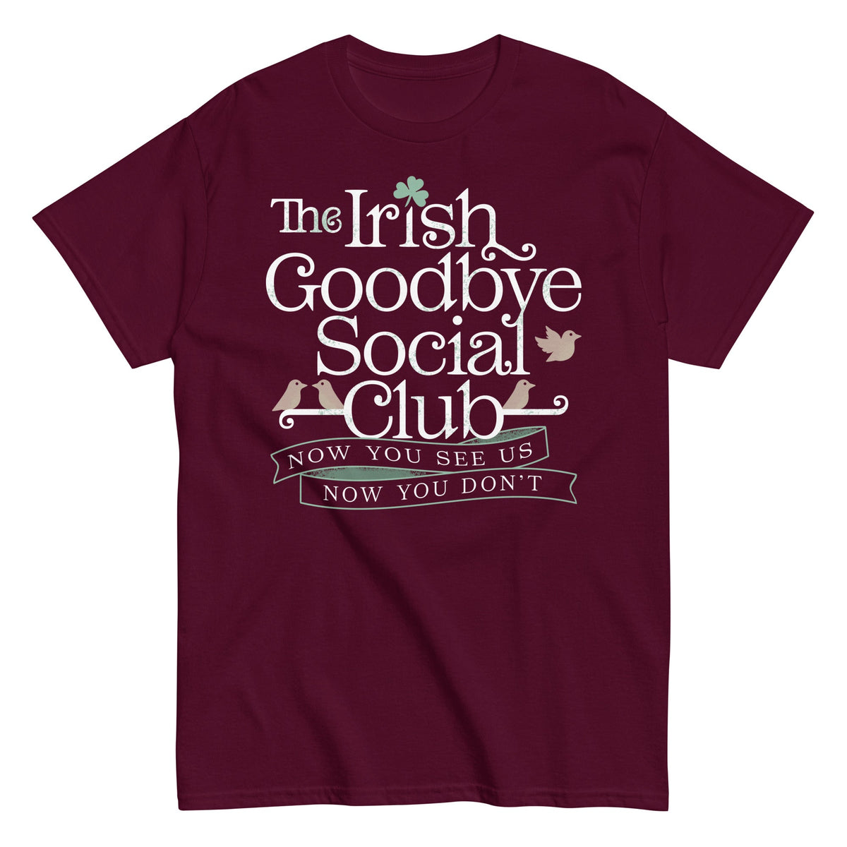 The Irish Goodbye Social Club Men's Classic Tee