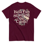 Have Fun Storming The Castle! Men's Classic Tee
