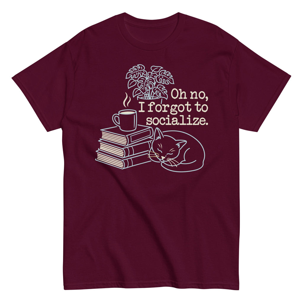 Oh No. I Forgot To Socialize Men's Classic Tee