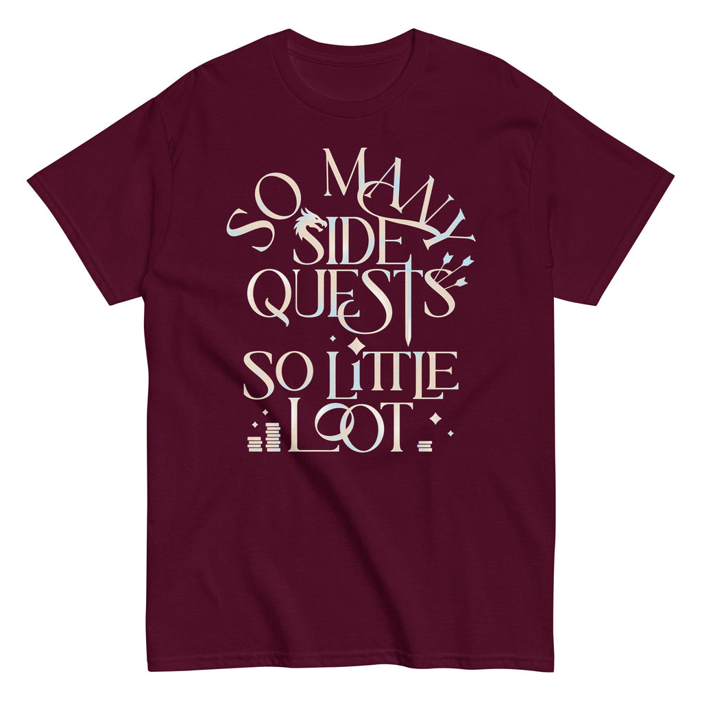 So Many Side Quests So Little Loot Men's Classic Tee