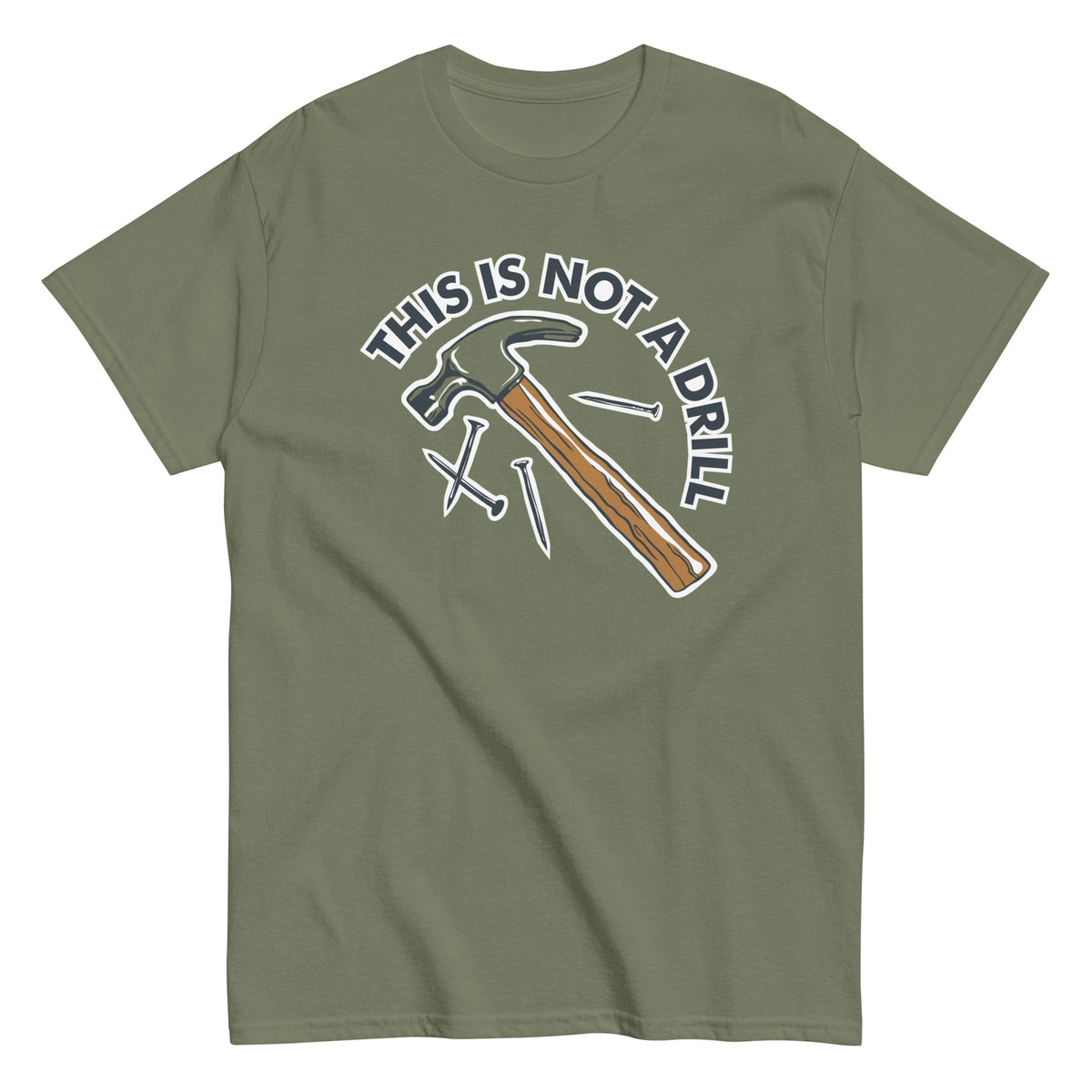 This Is Not A Drill Men's Classic Tee