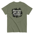 Botany Plants Lately? Men's Classic Tee
